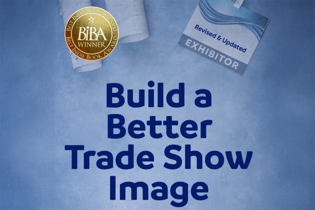 Build a Better Trade Show Image